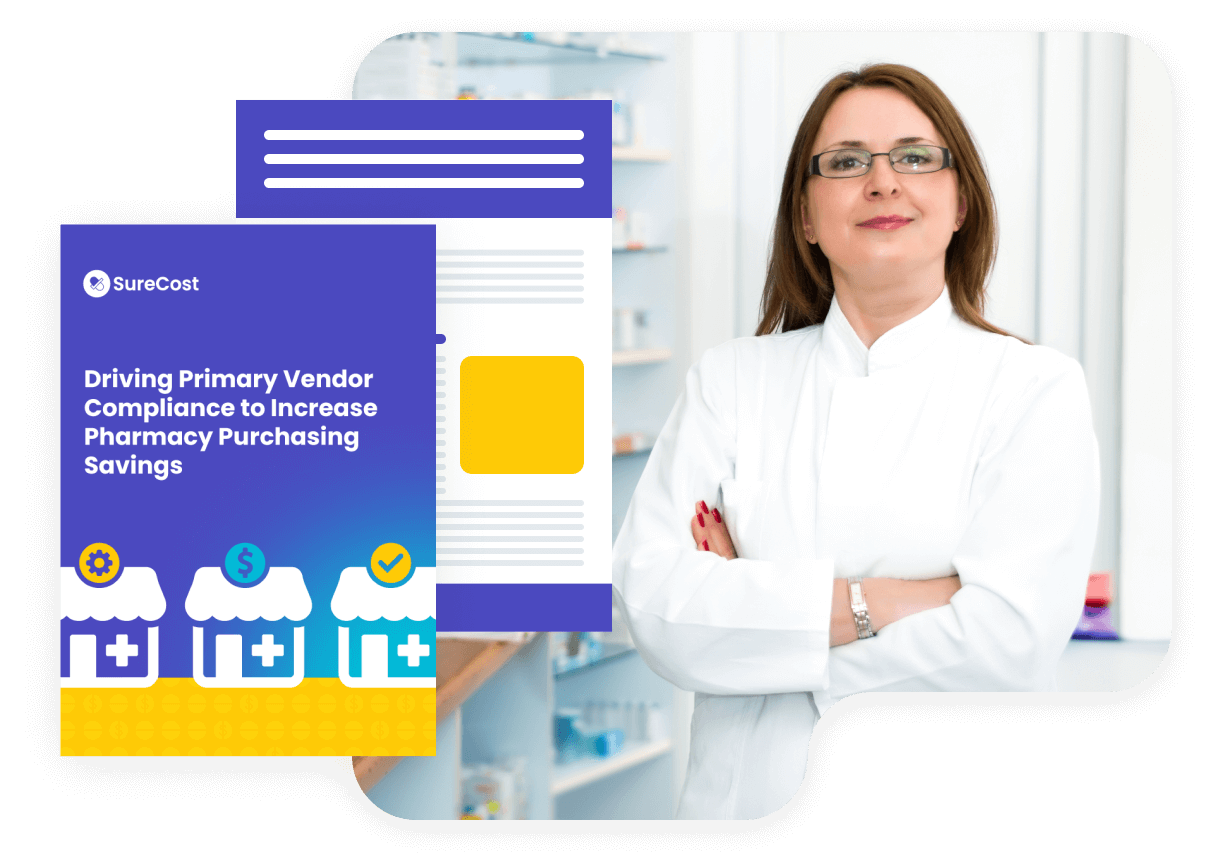 SureCost-White Paper-Featured-Driving Primary Vendor Compliance to Increase Pharmacy Purchasing Savings