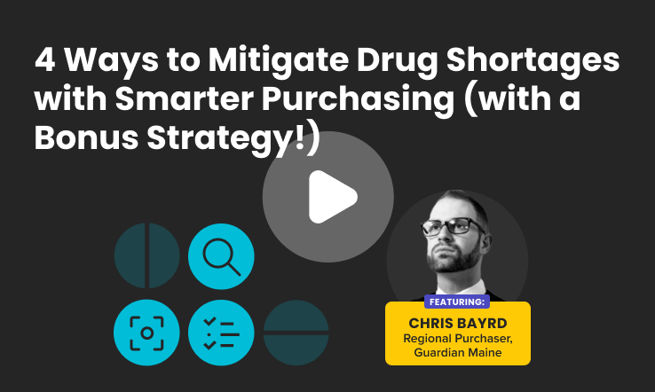 4 Ways to Mitigate Drug Shortages with Smarter Purchasing (with a Bonus Strategy!)