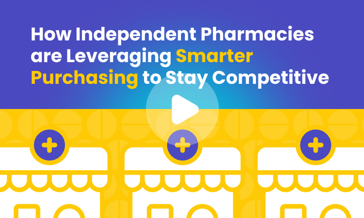 How Independent Pharmacies are Leveraging Smarter Purchasing to Stay Competitive